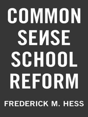 cover image of Common Sense School Reform
